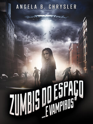 cover image of Zumbis do Espaço... e Vampiros